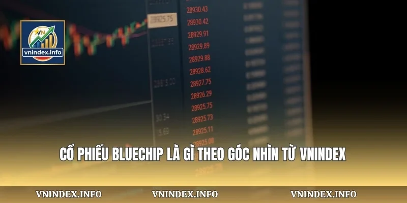 Cổ Phiếu Bluechip Là Gì