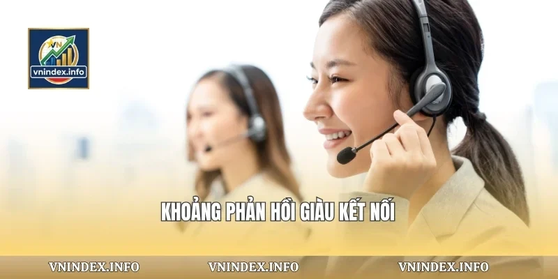 Khoảng phản hồi giàu kết nối