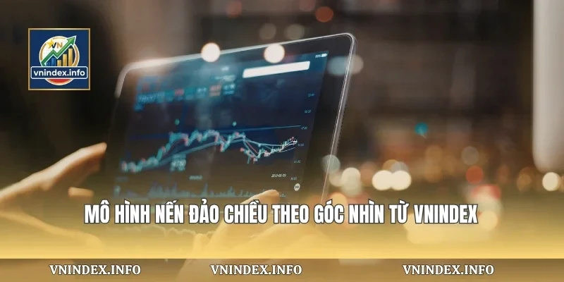 Mô Hình Nến Đảo Chiều Theo Chia Sẻ