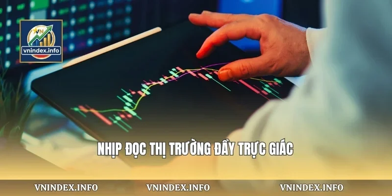 Nhịp đọc thị trường đầy trực giác