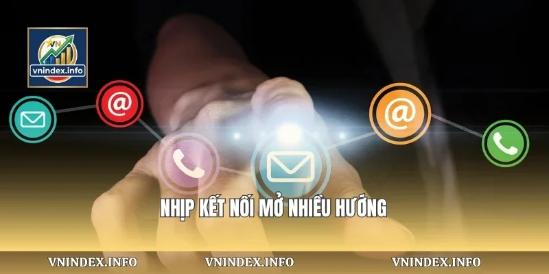 Nhịp kết nối mở nhiều hướng